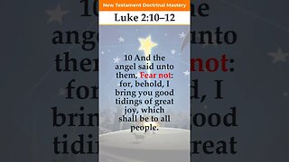 Luke 2:10–12 | 2023 New Testament Doctrinal Mastery #shorts