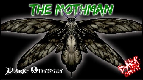 Dark Oddity: The Mothman