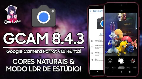 NOVA Google Camera 8.4 Parrot v1.2 H&NTAI | Gcam Parrot MOD v1.2 | CORES NATURAIS E MODO LDR!