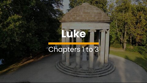 Luke 1, 2, & 3 - October 14 (Day 287)
