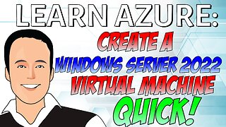 Create a Windows Server 2022 VM quick!