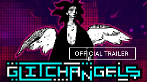 Glitchangels Official Trailer
