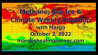 Methane, Sea Ice & Climate Weekly Roundup with Margo (Oct. 2, 2022)