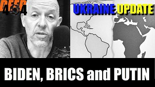 Biden BRICS, Putin and NATO - Ukraine War Update