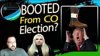 Ep#351 Donald Trump booted from Colorado election| We're Offended You're Offended Podcast
