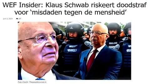 WEF Insider Klaus Schwab riskeert doodstraf voor 'misdaden tegen de menselijkheid'.