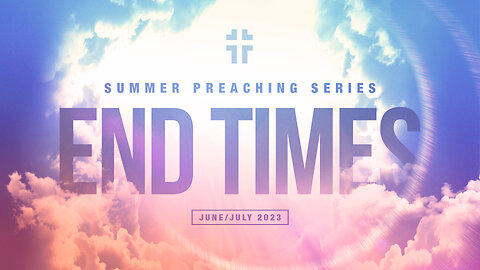 Anticipating the Rapture | Jon Benzinger | End Times Summer Series