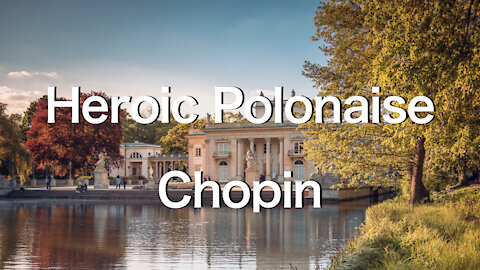 【🇵🇱POLAND】Heroic Polonaise, Chopin《Traveling The World with Classical Music》