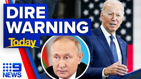 US President issues dire warning of Putin's potential use of nuclear weapons | 9 News Australia