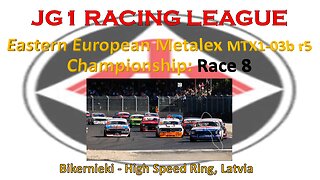 Race 8 - JG1 Racing League - Eastern European Metalex MTX1-03b r5 Championship - Bikernieki - LVA