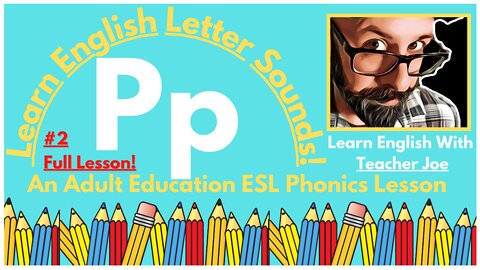Learn English Letter Sounds! | Letter Pp | Phonics Lesson 2