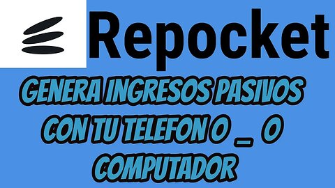 💲💻📲 Repocket Genera ingresos pasivos con tu telefono o computador