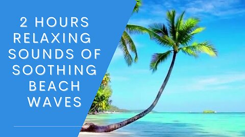 Relaxing Sounds Of Soothing Beach Waves | With Chirping Birds. #meditation #relax #anxiety #streefree #stress