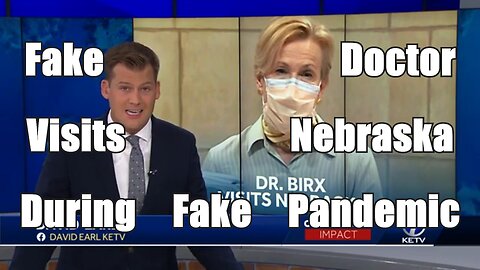 Fake Doctor Visits Nebraska During the Fake Pandemic - Nebraska History Aug 14, 2020