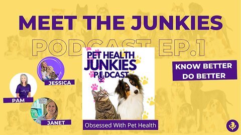 Pet Health Junkies: Meet The Pet Health Junkies