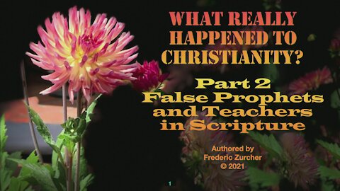 Fred Zurcher On What Really Happened To Christianity Pt2 of series