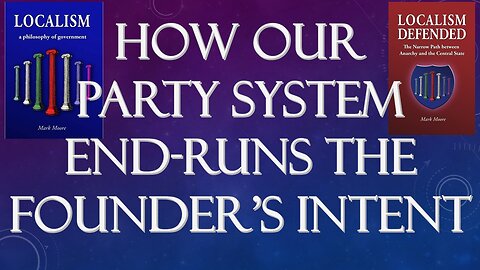 How the Two-Party System Undermines the Founder's Intent on Separation of Powers