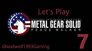 Let's Play Metal Gear Solid Peace Walker Episode 7: T-72U