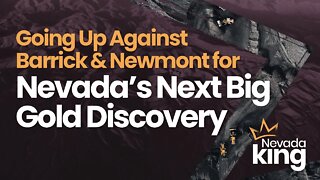 Going Up Against Barrick & Newmont for Nevada’s Next Big Gold Discovery (VMX.V, VKMTF) - Nevada King