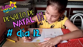 DESAFIO DE NATAL #DIA 12 | LOLO BAILÃO