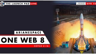 Watch Arianespace Soyuz Launch OneWeb-5 | Live Launch Coverage | TLP Live