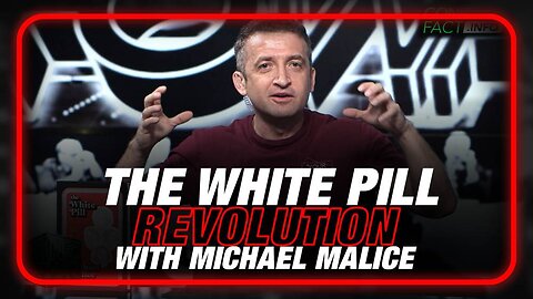 Michael Malice And The White Pill Revolution - MUST WATCH INTERVIEW