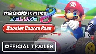 Mario Kart 8 Deluxe - Official Booster Course Pass Wave 4 Release Date Trailer