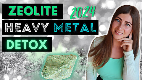 Zeolite Heavy Metal Detox Protocol [Best Zeolite, How it Works, Particle Size & Dosage]