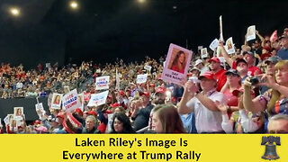 Laken Riley's Image Is Everywhere at Trump Rally