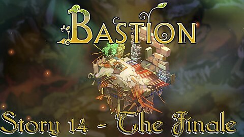 Bastion - 14 - Last Chapter Of The Story: The Tazal Terminals