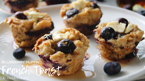 French Toast Muffins - Blueberry French Toast for Breakfast