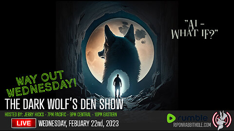 THE DARK WOLF’S DEN SHOW – Ai What If?