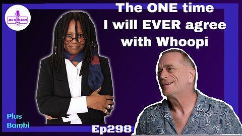 The ONE time I will agree with Whoopi