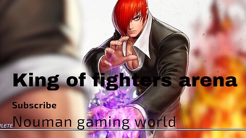 king of fighters arena watch your favourite hero's again