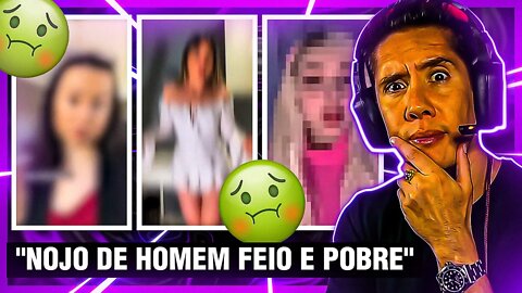 MULHERES QUE NÃO GOSTAM DE FEIOS E POBRES