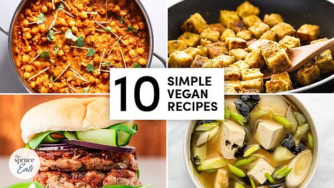 10 Easy Vegan Recipes