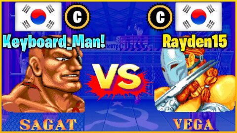Street Fighter II': Champion Edition (Keyboard_Man! Vs. Rayden15) [South Korea Vs. South Korea]