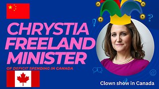 Minister of Deficit Spending - Chrystia Freeland