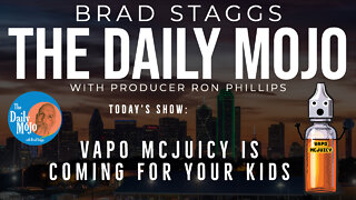 Vapo McJuicy Is Coming For Your Kids - The Daily Mojo