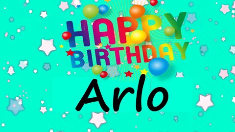 Happy Birthday to Arlo - Birthday Wish From Birthday Bash