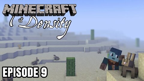 EP09 : Of Cats and Bunnies : Minecraft of Density [ Let's Play ]