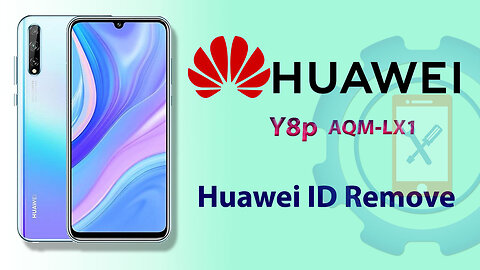 Huawei Y8p (AQM-LX1) Huawei ID Remove | Huawei ID Bypass Y8p By Octopus Huawei Tool