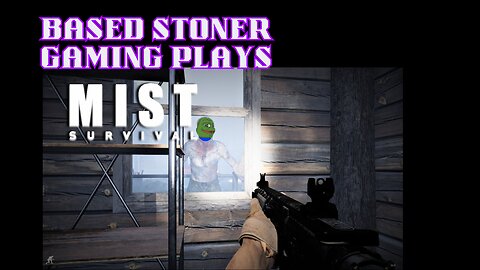 Let's get stoned and play Mist: survival