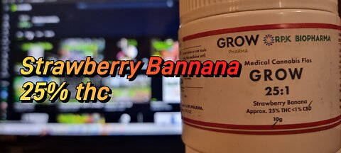 Thoughts on Grow's 'Strawberry Bannana' 25% thc
