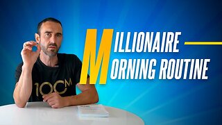 10 Commandments of a Millionaire Morning Routine