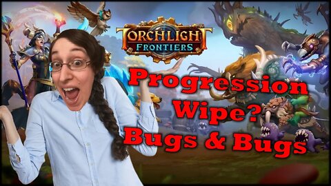 Torchlight Frontiers Progression Wipe Everyday Let's Play