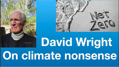David Wright on climate nonsense | Tom Nelson Pod #142