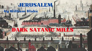 Dark Satanic Mills