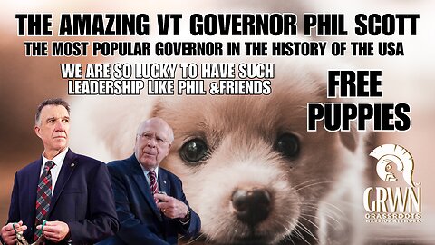 VERMONT'S GREATEST GOVERNOR EVER! New legislation for FREE puppies- WOW