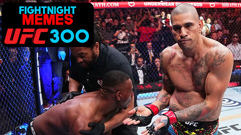 Fight Night Memes - UFC 300 - Alex Pereira vs Jamahal Hill